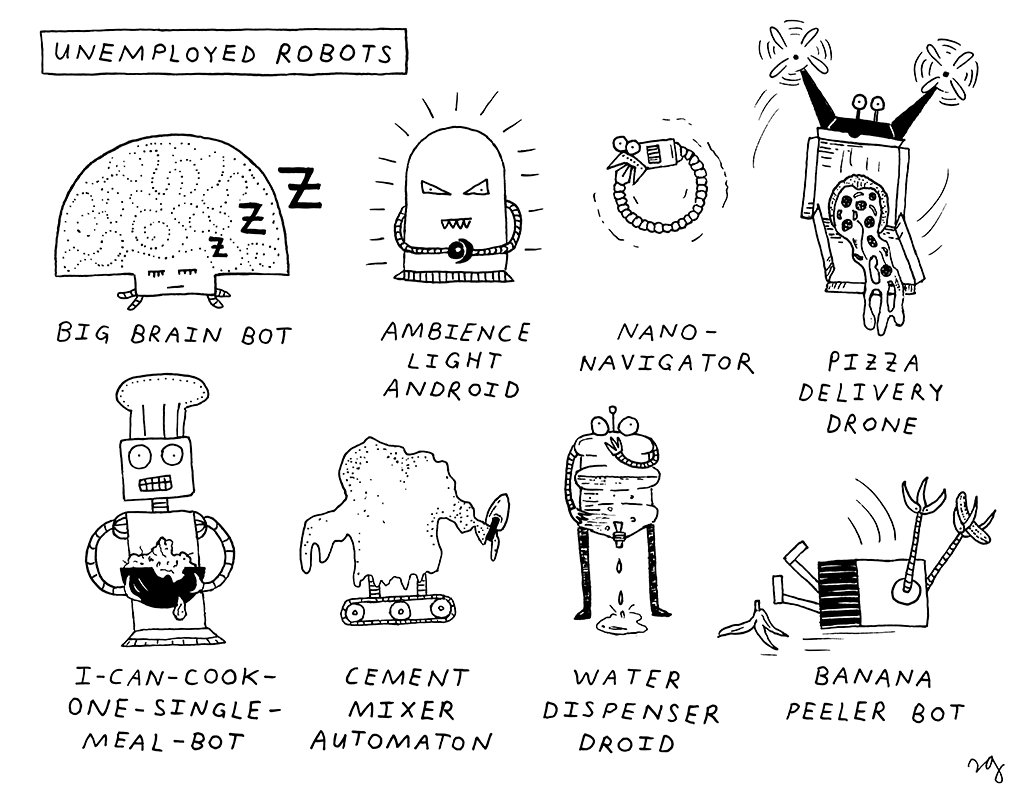 Unemployed Robots