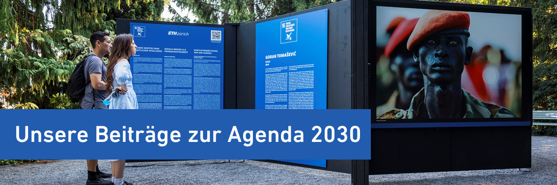 Unsere Beiträge zur Agenda 2030, Link zur Seite Die ETH Zürich und die Agenda 2030