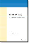 Bulletin 2007 zur schweizerischen Sicherheitspolitik