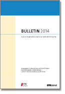 Bulletin 2014 zur schweizerischen Sicherheitspolitik