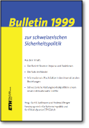 Bulletin 1999 zur schweizerischen Sicherheitspolitik