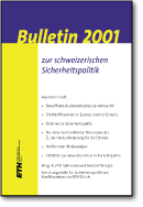 Bulletin 2001 zur schweizerischen Sicherheitspolitik