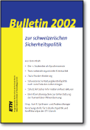 Bulletin 2002 zur schweizerischen Sicherheitspolitik