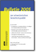 Bulletin 2005 zur schweizerischen Sicherheitspolitik