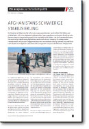 Nr. 11: Afghanistans schwierige Stabilisierung