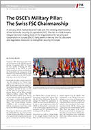 No. 237: The OSCE’s Military Pillar: The Swiss FSC Chairmanship