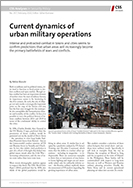 No. 257: Current Dynamics of Urban Military Operations