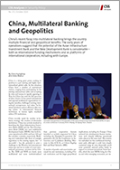 No. 272: China, Multilateral Banking and Geopolitics