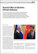 No. 303: Russia’s War in Ukraine: China’s Calculus