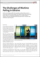 No. 335: The Challenges of Wartime  Polling in Ukraine