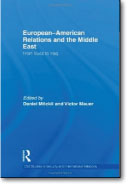 European-American Relations and the Middle East: From Suez to Iraq