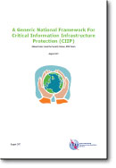 A Generic National Framework For Critical Information Infrastructure Protection (CIIP)