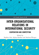 Inter-Organizational Relations in International Security