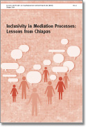 Inclusivity in Mediation Processes: Lessons from Chiapas