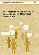 Peace Mediation and Diplomacy: Joining Forces for More Effective Cooperation