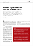 Minsk’s Signals: Belarus and the War in Ukraine
