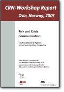 Risk and Crisis Communication: Creating a Research Agenda from a Security-Policy Perspective
