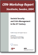 Societal Security and Crisis Management in the 21st Century