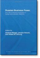 Russian Business Power as Source of Transnational Conflict and Cooperation