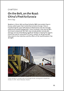 On the Belt, on the Road: China’s Pivot to Eurasia