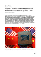 Silicon Curtain: America’s Quest for Allied Export Controls against China