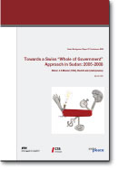 Towards a Swiss Whole of Government Approach in Sudan: 2005-2008