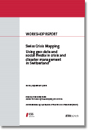 Workshop-Report: Swiss Crisis Mapping