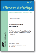 The Transformation of Terrorism