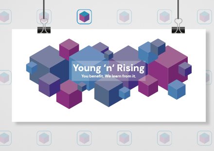 Enlarged view: Young 'n' Rising: Open for Business / You benefit. We learn from it.